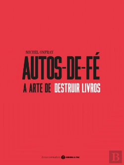 Bertrand.pt - Autos-de-Fé - A Arte de Destruir Livros