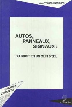 Bertrand.pt - Autos, Panneaux, Signaux : Du Droit En Un Clin D'Oeil