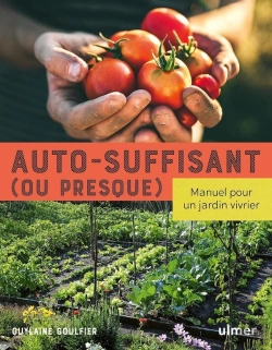 Bertrand.pt - Autosuffisant (Ou Presque) ; Manuel Pour Un Jardin Vivrier