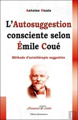 Bertrand.pt - Autosuggestion Consciente Selon Emile Coue