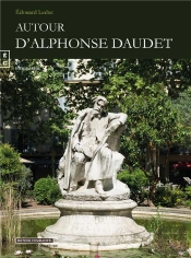 Autour D'Alphonse Daudet