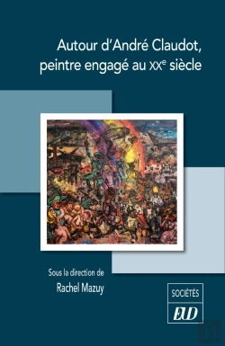 Bertrand.pt - Autour D'André Claudot, Peintre Engagé Au Xxe Siècle