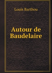 Autour De Baudelaire