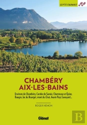 Autour De Chambéry, Aix-Les-Bains (2e Édition)