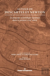Autour De Descartes Et Newton
