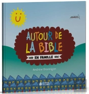 Autour De La Bible En Famille