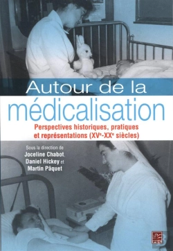 Bertrand.pt - Autour De La Medicalisation: Perspectives Historiques, Pratiques