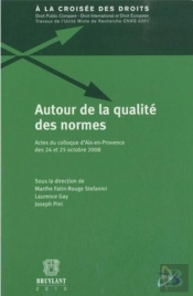Autour De La Qualite Des Normes, Actes D