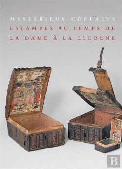 Bertrand.pt - Autour De L'Artiste De La Dame À La Licorne ; Estampes Et Coffrets Vers 1500