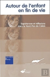 Autour De L'Enfant En Fin De Vie