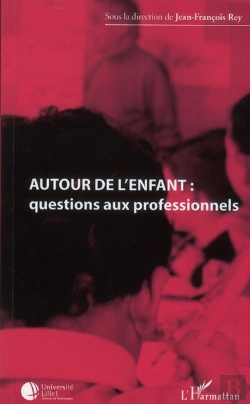 Bertrand.pt - Autour De L'Enfant : Questions Aux Professionnels
