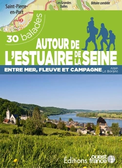 Bertrand.pt - Autour De L'Estuaire De La Seine : 30 Balades