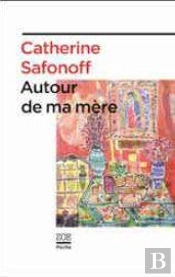 Autour De Ma Mère