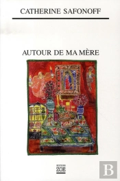 Autour De Ma Mère
