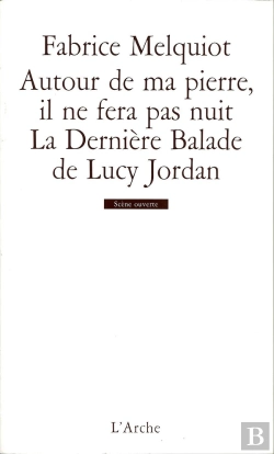 Bertrand.pt - Autour De Ma Pierre, Il Ne Fera Pas Nuit / La Dernière Balade De Lucy Jordan