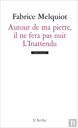 Bertrand.pt - Autour De Ma Pierre, Il Ne Fera Pas Nuit ; L'Inattendu