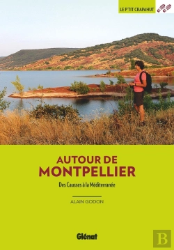 Bertrand.pt - Autour De Montpellier : Des Causses À La Méditerranée (3e Édition)