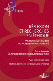 Autour De Réflexions Et De Recherches En Éthique ; Liber Amicorum Christian Hervé