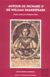 Autour De Richard Ii De William Shakespeare