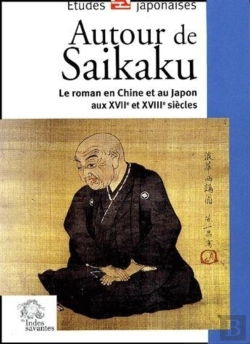 Bertrand.pt - Autour De Saikaku ; Le Roman En Chine Et Au Japon Au Xvii Et Xviii Siècles