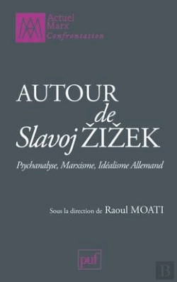 Bertrand.pt - Autour De Slavoj Zizek ; Psychanalyse, Marxisme, Idéalisme Allemand