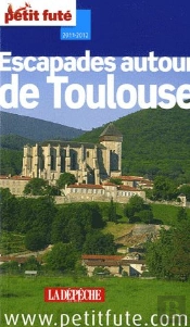 Autour De Toulouse ;2011 Petit Fute