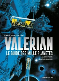 Bertrand.pt - Autour De Valérian : Le Guide Des Mille Planètes