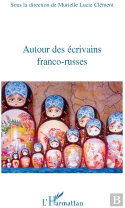 Bertrand.pt - Autour Des Écrivains Franco-Russes