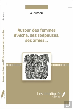 Bertrand.pt - Autour Des Femmes D'Aïcha, Ses Coépouses, Ses Amies ....