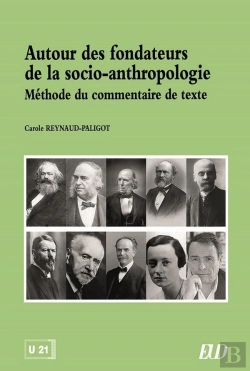 Bertrand.pt - Autour Des Fondateurs De La Socio-Anthropologie ; Méthode Du Commentaire De Texte