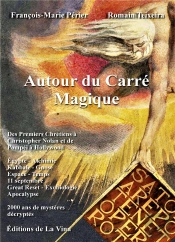 Autour Du Carré Magique : Des Premiers Chrétiens À Christopher Nolan Et De Pompéi À Hollywood