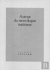 Autour Du Monologue Interieur
