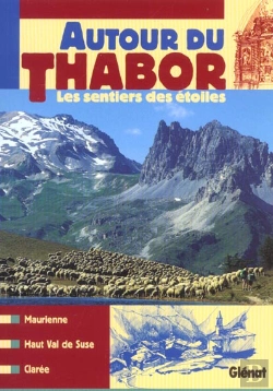 Bertrand.pt - Autour Du Mont Thabor ; Les Sentiers Des Etoiles