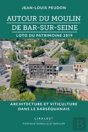 Autour Du Moulin De Bar-Sur-Seine