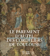 Autour Du Parement D'Autel Des Cordeliers De Toulo