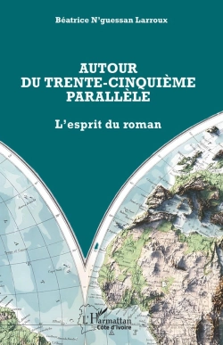 Bertrand.pt - Autour Du Trente-Cinquieme Parallele : L'Esprit Du Roman