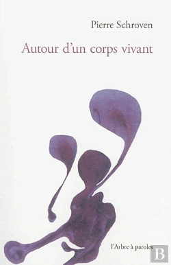 Bertrand.pt - Autour D'Un Corps Vivant