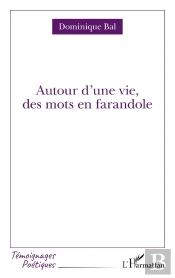 Autour D'Une Vie, Des Mots En Farandole
