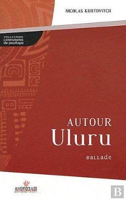Bertrand.pt - Autour Uluru Ballade
