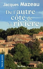 Autre Cote De La Riviere (De L')