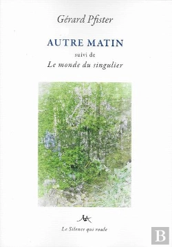 Bertrand.pt - Autre Matin : Le Monde Du Singulier