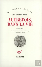 Autrefois, Dans La Vie