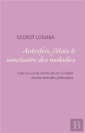 Autrefois J Etais Le Sanctuaire Des Maladies - Cela M A Co Te Trente Ans Et S