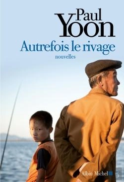 Bertrand.pt - Autrefois Le Rivage