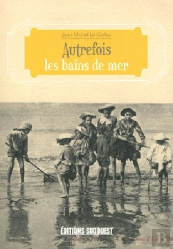 Bertrand.pt - Autrefois Les Bains De Mer