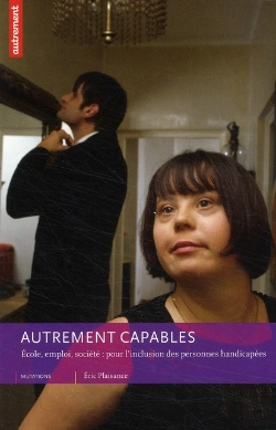 Bertrand.pt - Autrement Capables ; École, Emploi, Société: Pour L'Inclusion Des Personnes Handicapées