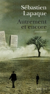 Autrement Et Encore ; Contre-Journal