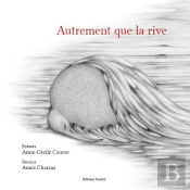 Autrement Que La Rive