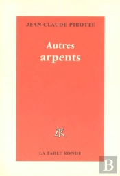 Autres Arpents ; Les Contes Noirs Du Vin