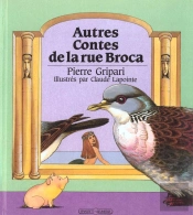 Autres Contes De La Rue De Broca
